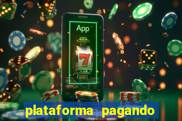 plataforma pagando no cadastro bet